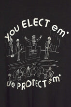 Load image into Gallery viewer, 80s/90s You Elect Em' T-shirt