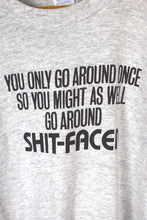 Load image into Gallery viewer, 80s/90s You Only Go Around Once T-shirt