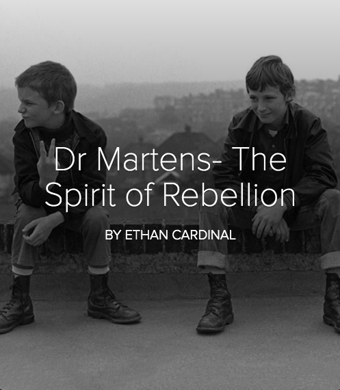 Dr Martens- The Spirit of Rebellion