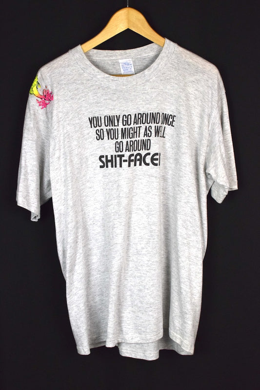 80s/90s You Only Go Around Once T-shirt